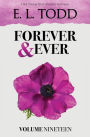 Forever and Ever: Volume Nineteen