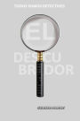 El Descubridor: Todos somos detectives