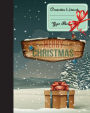 Primary Composition Book - Merry Christmas: Kids School Exercise Book: Wide Ruled, 120 sheets - Kids 'n' Teens Mead Primary Journal