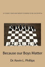 10 Things Your Son Needs to Know to Be Successful: Because our Boys Matter