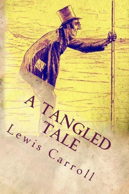 a-tangled-tale-by-lewis-carroll-paperback-barnes-noble