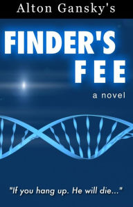 Title: Finder's Fee, Author: Alton Gansky