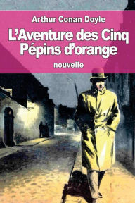 Title: L'Aventure des Cinq Pï¿½pins d'orange: ou Les Cinq Pï¿½pins d'orange, Author: Jeanne De Polignac