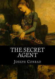 Title: The Secret Agent, Author: Joseph Conrad