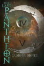 The Last Pantheon: Revelations Untold