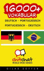 16000+ Deutsch - Portugiesisch Portugiesisch - Deutsch Vokabular