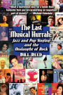 The Last Musical Hurrah: : Jazz and Pop Singing and the Onslaught of Rock