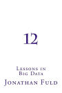 12: Lessons in Big Data