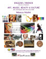 Anglais / Francais: Art, Musique, Beaute & Culture: version noir & blanc
