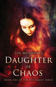 Title: Daughter of Chaos, Author: Jen McConnel