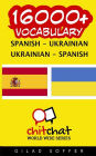 16000+ Spanish - Ukrainian Ukrainian - Spanish Vocabulary