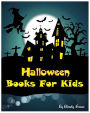 Halloween Books For Kids: 10 Spooky Halloween Stories : Halloween Activities (Halloween Coloring Books,Dot To Dot Games, Matching, Mazes And Word Games For Kids) (Jumbo Book)