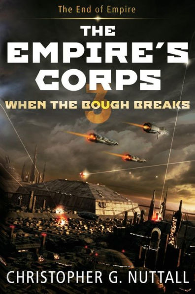 When the Bough Breaks (The Empire's Corps Series #3)