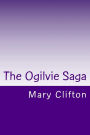 The Ogilvie Saga