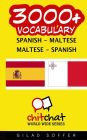 3000+ Spanish - Maltese Maltese - Spanish Vocabulary