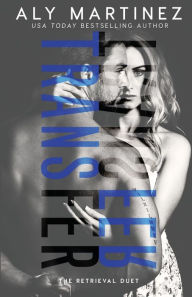 Title: Transfer, Author: Aly Martinez