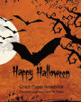 Graph Paper Notebook: Squared Graphing Paper 99 Pages : Happy Halloween Design