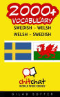 2000+ Swedish - Welsh Welsh - Swedish Vocabulary
