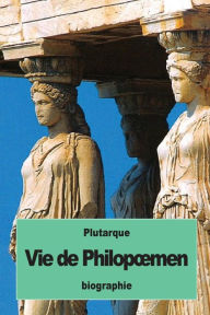 Title: Vie de Philopoemen, Author: Alexis Pierron
