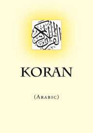 Title: Koran: (Arabic), Author: Allah