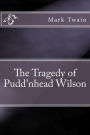 The Tragedy of Pudd'nhead Wilson