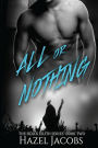 All or Nothing: The Black Lilith Series