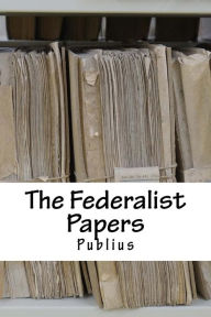 Title: The Federalist Papers, Author: Publius
