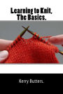Learning to Knit, The Basics.