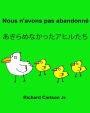Nous n'avons pas abandonné: Livre d'images pour enfants Français-Japonais (Édition bilingue)