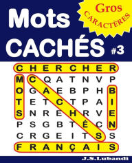 Title: Mots CACHï¿½S #3, Author: J S Lubandi