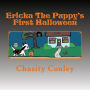Ericka The Puppy's First Halloween