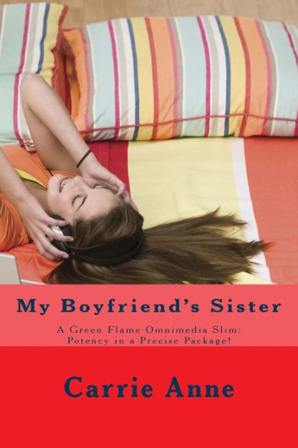 my-boyfriend-s-sister-by-carrie-anne-paperback-barnes-noble