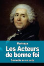 Les Acteurs de bonne foi