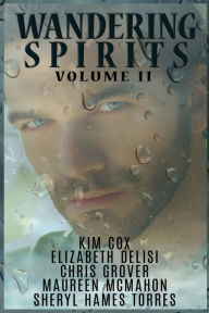 Title: Wandering Spirits II, Author: Elizabeth Delisi