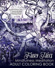 Title: Fairy Tales Mindfulness Meditation Adult Coloring Book, Author: Coloring Book