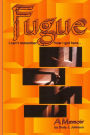 Fugue: I can't remember how I got here...