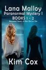 Lana Malloy Paranormal Mystery Series I: Haunted Hearts & Get Out or Die