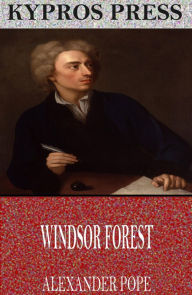 Title: Windsor Forest, Author: Alexander Pope