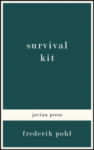 Title: Survival Kit, Author: Frederik Pohl