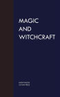 Magic and Witchcraft