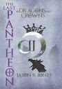 The Last Pantheon: of dragons and crowns