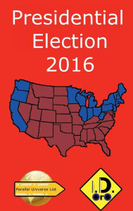 Title: 2016 Presidential Election (Edicion en espanol), Author: I. D. Oro