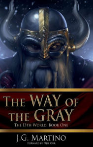 Title: The Way of the Gray, Author: J.G. Martino