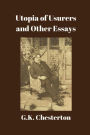 Utopia of Usurers and Other Essays