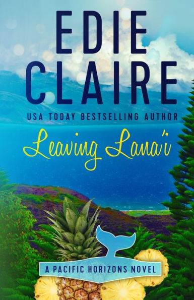 Leaving Lana'i: Pacific Horizons, Book Two