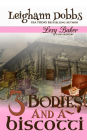 3 Bodies & A Biscotti