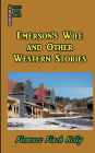Emerson's Wife and Other Western Stories