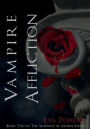 Vampire Affliction: The Vampires of Athens, Book Two