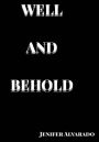 Well And Behold