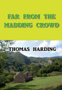 Far From the Madding Crowd